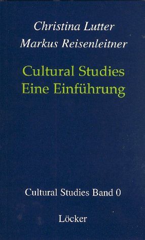 Produktbild: Cultural Studies - Eine Einf&uuml;hrung