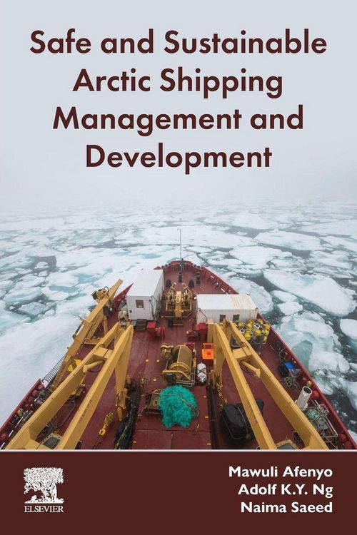 Produktbild: Safe and Sustainable Arctic Shipping Management and Development