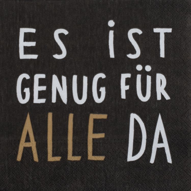 DINING Serviette "Es ist genug für alle da"