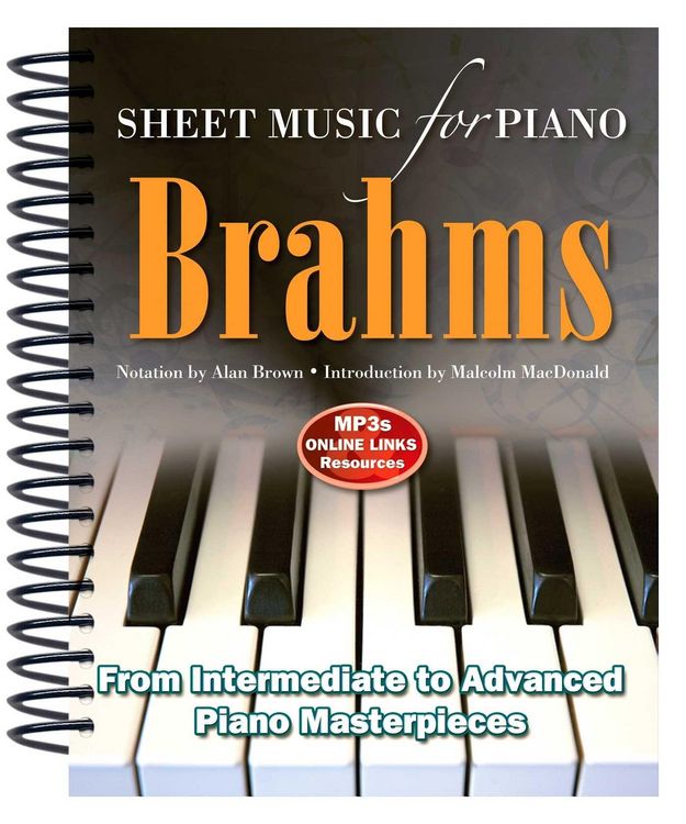 Produktbild: Brahms: Sheet Music for Piano: From Intermediate to Advanced; Over 25 Masterpieces