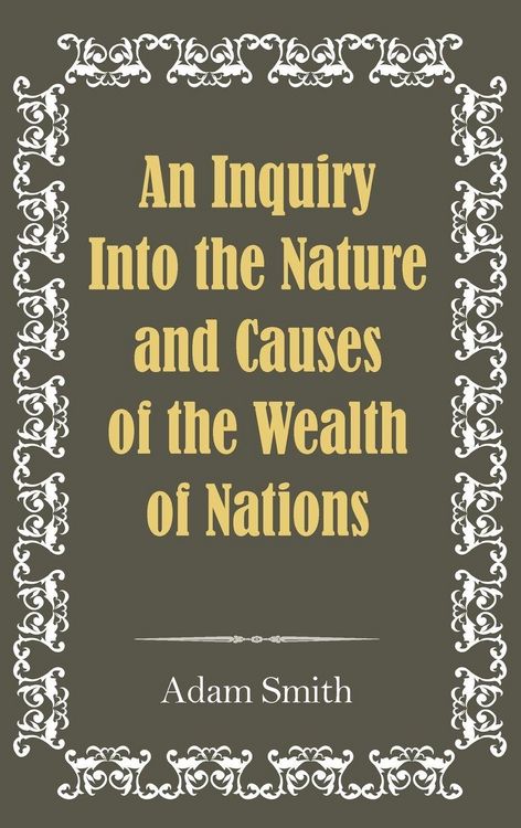 Produktbild: An Inquiry Into the Nature and Causes of the Wealth of Nations