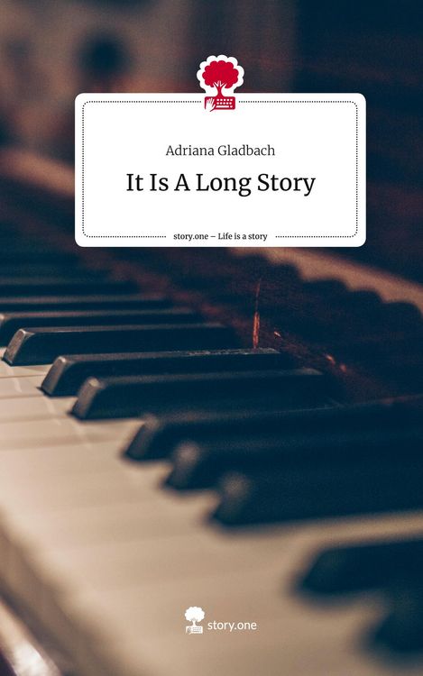 Produktbild: It Is A Long Story. Life is a Story - story.one