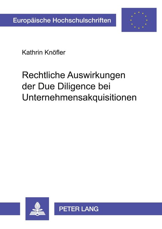Produktbild: Rechtliche Auswirkungen der Due Diligence bei Unternehmensakquisitionen