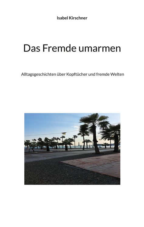 Produktbild: Das Fremde umarmen