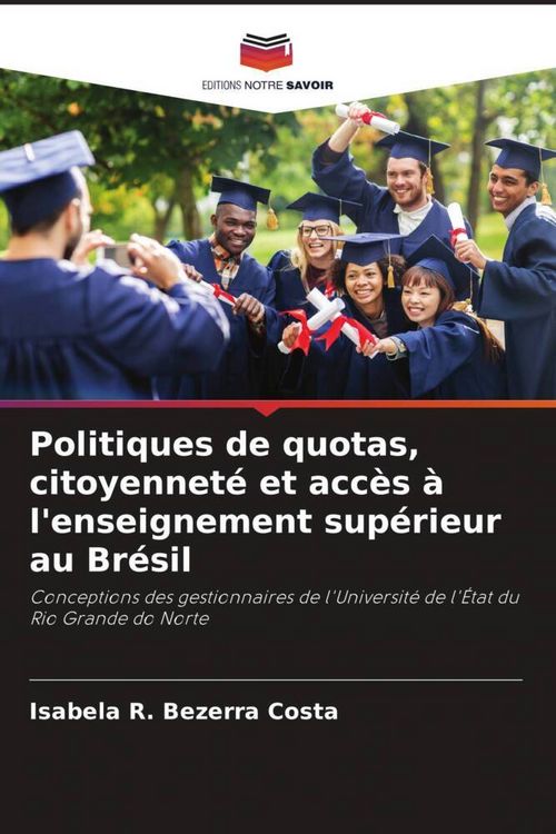 Produktbild: Politiques de quotas, citoyennet&eacute; et acc&egrave;s &agrave; l'enseignement sup&eacute;rieur au Br&eacute;sil