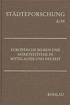 Produktbild: Europ&auml;ische Messen und M&auml;rktesysteme in Mittelalter und Neuzeit