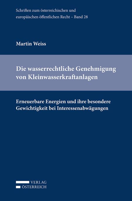 Produktbild: Die wasserrechtliche Genehmigung von Kleinwasserkraftanlagen