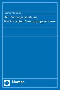 Produktbild: Der Vertragsarztsitz im Medizinischen Versorgungszentrum