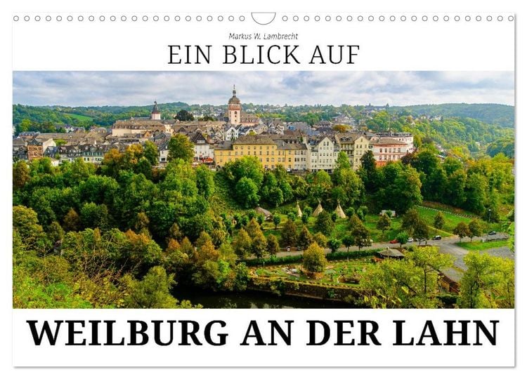 Produktbild: Ein Blick auf Weilburg an der Lahn (Wandkalender 2026 DIN A3 quer), CALVENDO Monatskalender