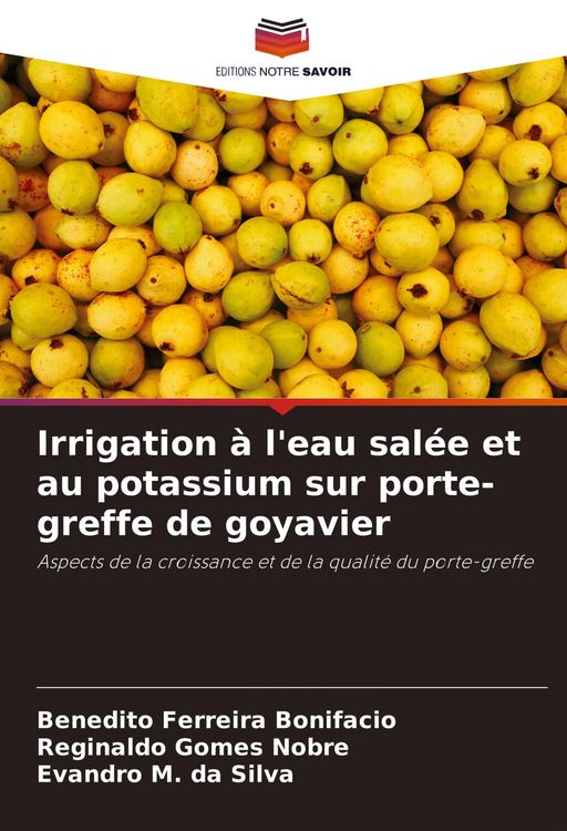 Produktbild: Irrigation &agrave; l'eau sal&eacute;e et au potassium sur porte-greffe de goyavier