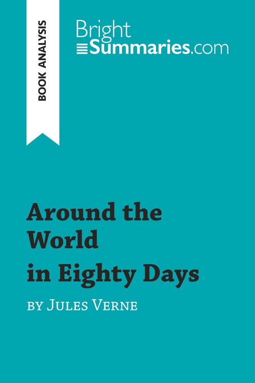 Produktbild: Around the World in Eighty Days by Jules Verne (Book Analysis)