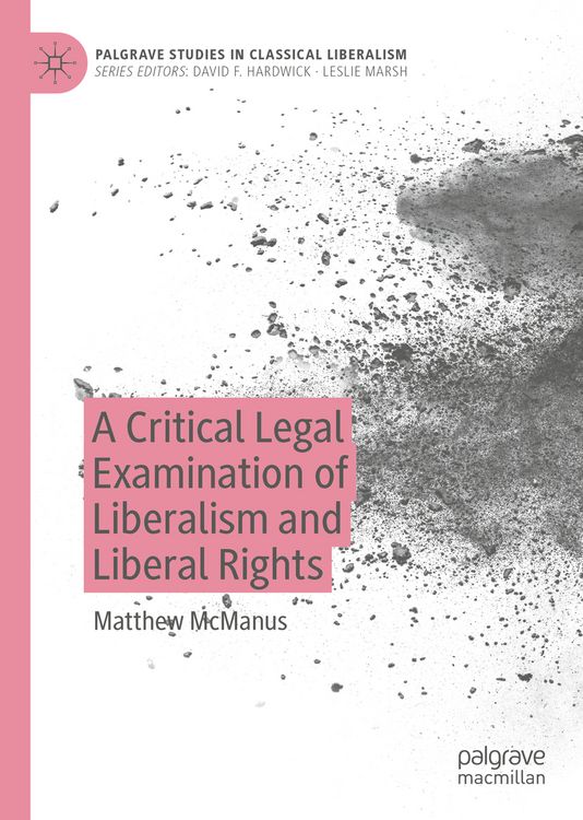 Produktbild: A Critical Legal Examination of Liberalism and Liberal Rights
