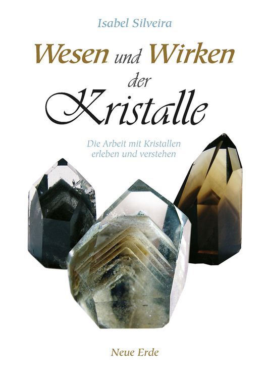 Produktbild: Wesen und Wirken der Kristalle