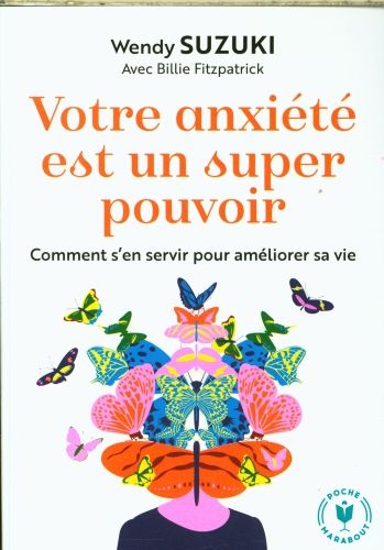 Produktbild: Votre anxi&eacute;t&eacute; est un super pouvoir