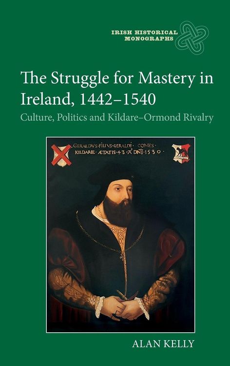 Produktbild: The Struggle for Mastery in Ireland, 1442-1540