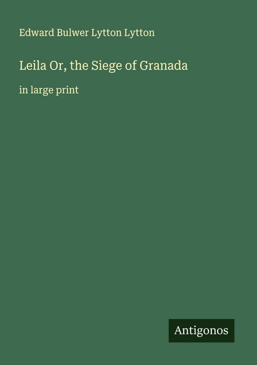 Produktbild: Leila Or, the Siege of Granada