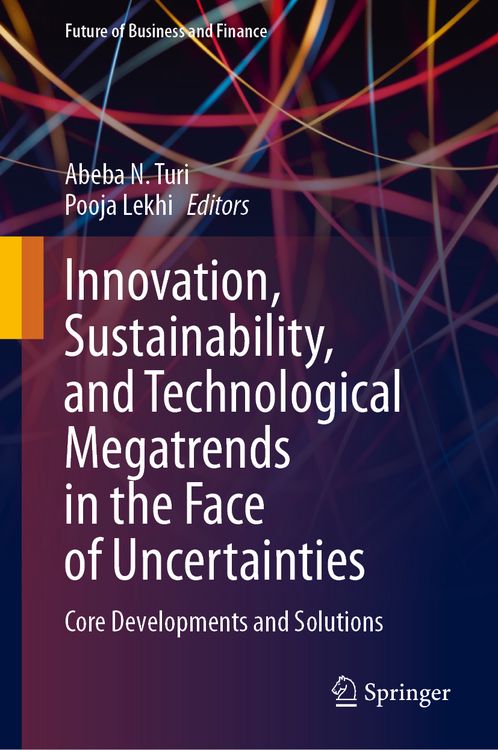 Produktbild: Innovation, Sustainability, and Technological Megatrends in the Face of Uncertainties