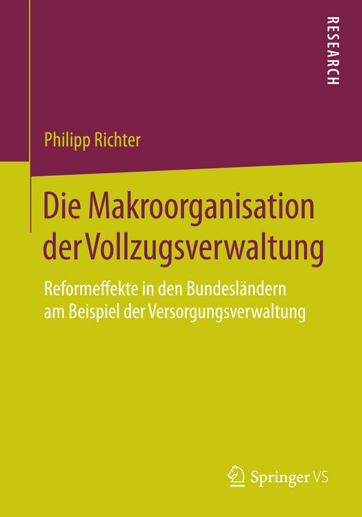 Produktbild: Die Makroorganisation der Vollzugsverwaltung