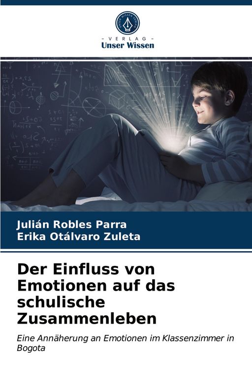 Produktbild: Der Einfluss von Emotionen auf das schulische Zusammenleben