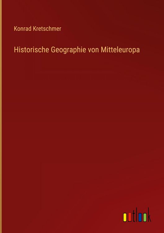 Produktbild: Historische Geographie von Mitteleuropa