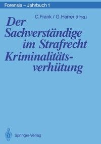 Produktbild: Der Sachverst&auml;ndige im Strafrecht Kriminalit&auml;tsverh&uuml;tung