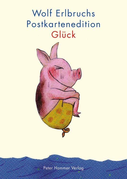 Produktbild: Wolf Erlbruchs Postkartenedition Gl&uuml;ck