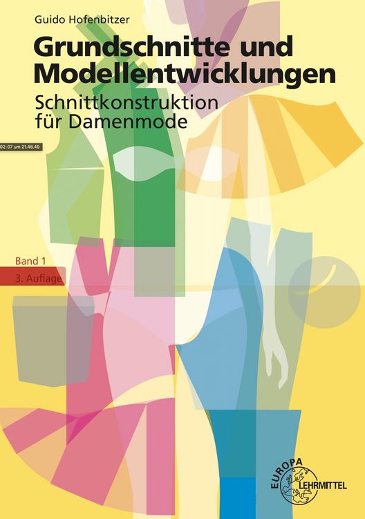 Produktbild: Grundschnitte und Modellentwicklungen - Schnittkonstruktion f&uuml;r Damenmode