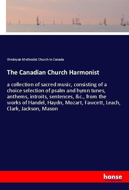 Produktbild: The Canadian Church Harmonist