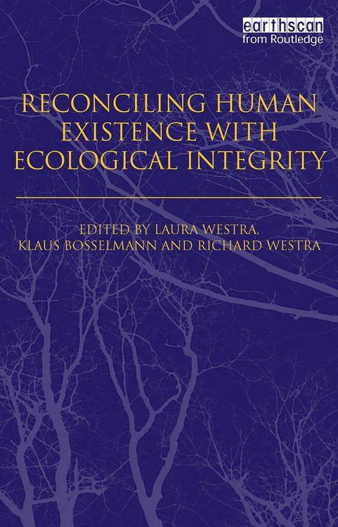 Produktbild: Reconciling Human Existence with Ecological Integrity