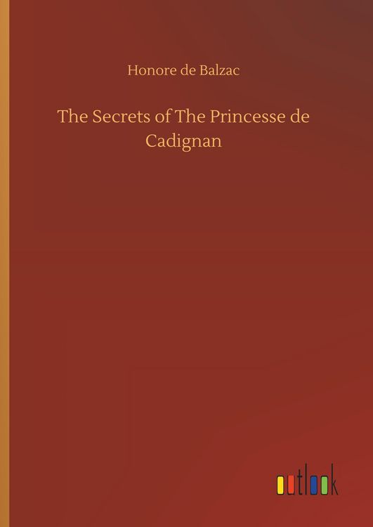 Produktbild: The Secrets of The Princesse de Cadignan