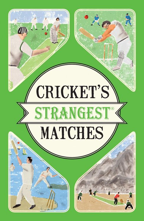 Produktbild: Cricket's Strangest Matches
