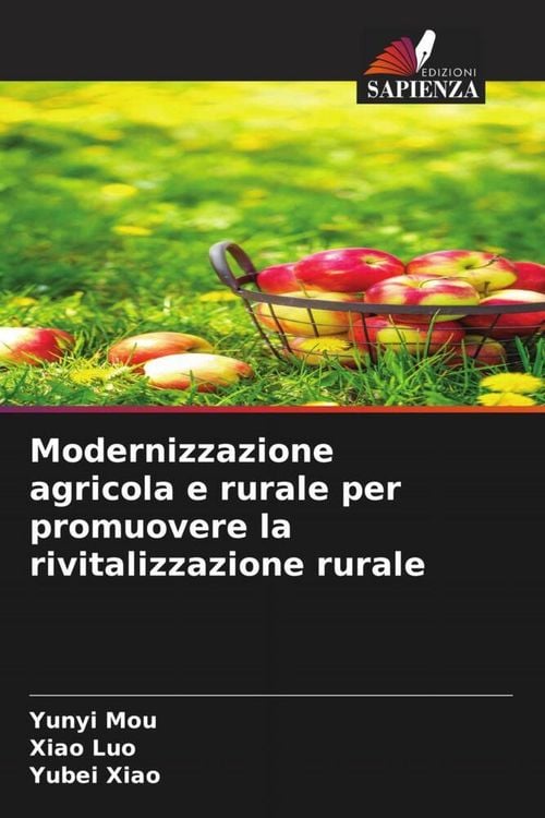 Produktbild: Modernizzazione agricola e rurale per promuovere la rivitalizzazione rurale