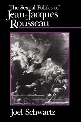 Produktbild: Sexual Politics Of Jean-Jacque
