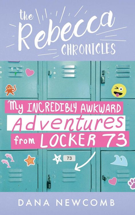 Produktbild: My Incredibly Awkward Adventures From Locker 73