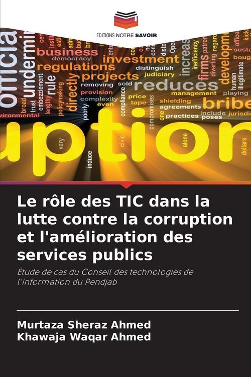Produktbild: Le r&ocirc;le des TIC dans la lutte contre la corruption et l'am&eacute;lioration des services publics