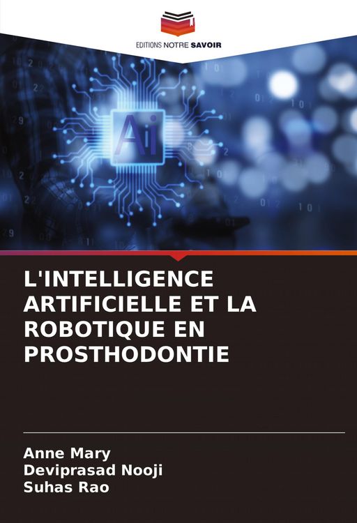 Produktbild: L'intelligence Artificielle Et La Robotique En Prosthodontie