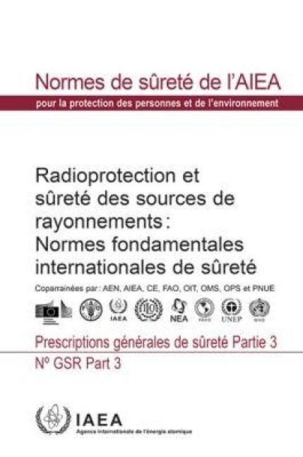 Produktbild: Radiation Protection and Safety of Radiation Sources: International Basic Safety Standards