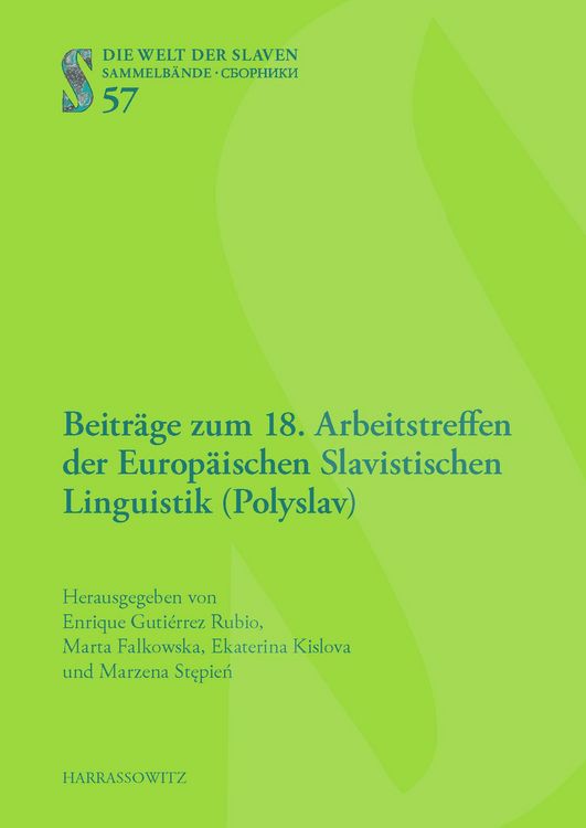 Produktbild: Beitr&auml;ge zum 18. Arbeitstreffen der Europ&auml;ischen Slavistischen Linguistik (Polyslav)
