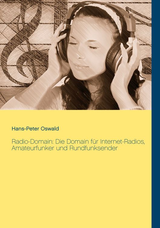 Produktbild: Radio-Domain: Die Domain f&uuml;r Internet-Radios, Amateurfunker und Rundfunksender