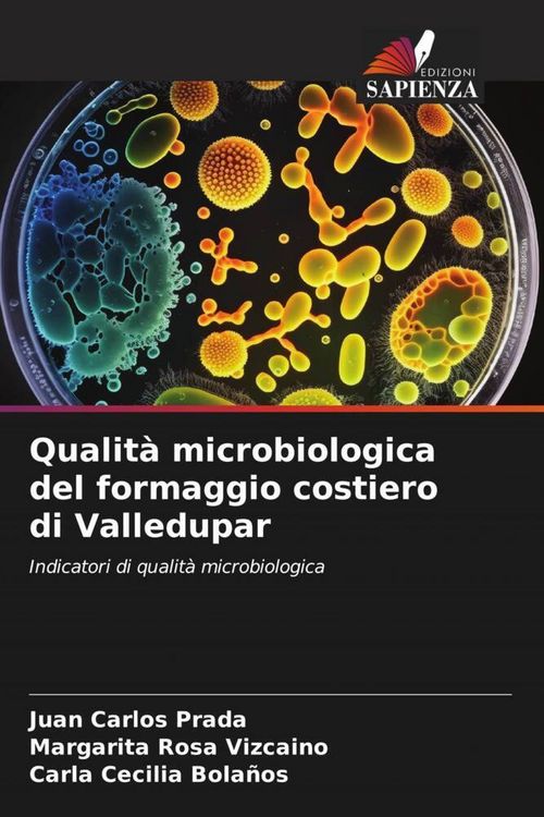 Produktbild: Qualit&agrave; microbiologica del formaggio costiero di Valledupar