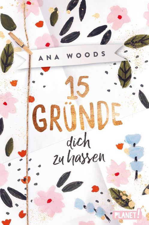 Produktbild: 15 Gr&uuml;nde, dich zu hassen