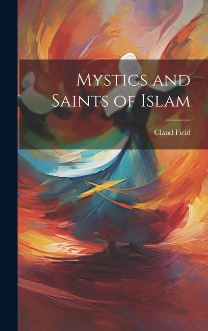 Produktbild: Mystics and Saints of Islam