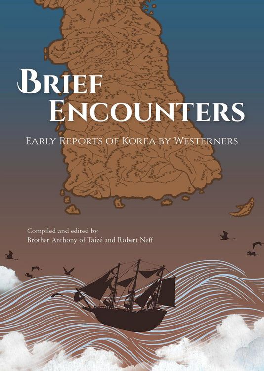 Produktbild: Brief Encounters: Early Reports of Korea by Westerners