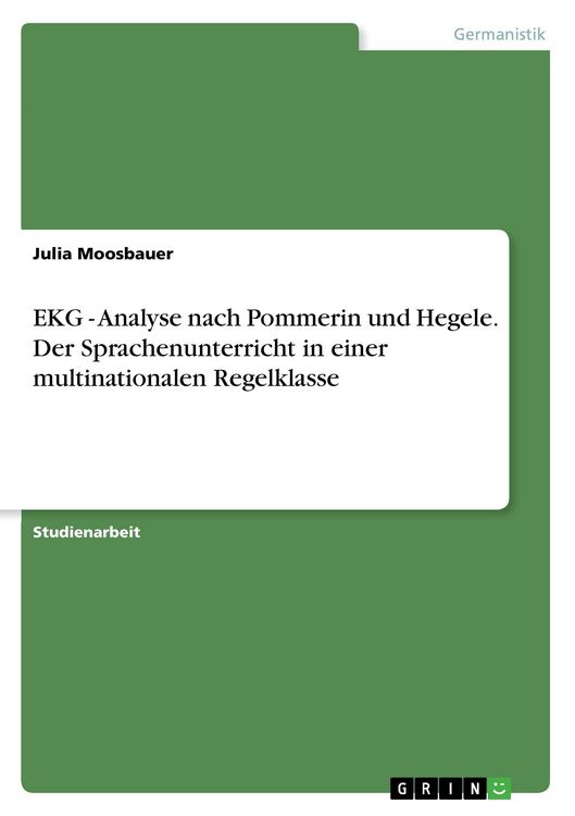 Produktbild: EKG - Analyse nach Pommerin und Hegele. Der Sprachenunterricht in einer multinationalen Regelklasse
