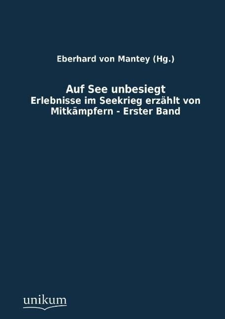 Produktbild: Mantey, E: Auf See unbesiegt