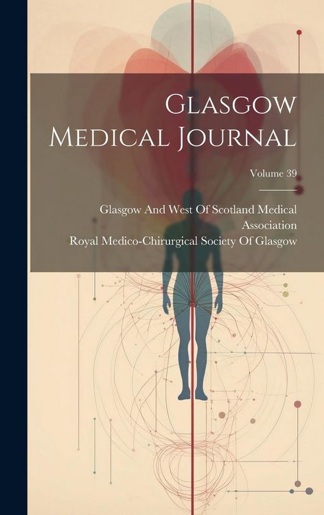 Produktbild: Glasgow Medical Journal; Volume 39