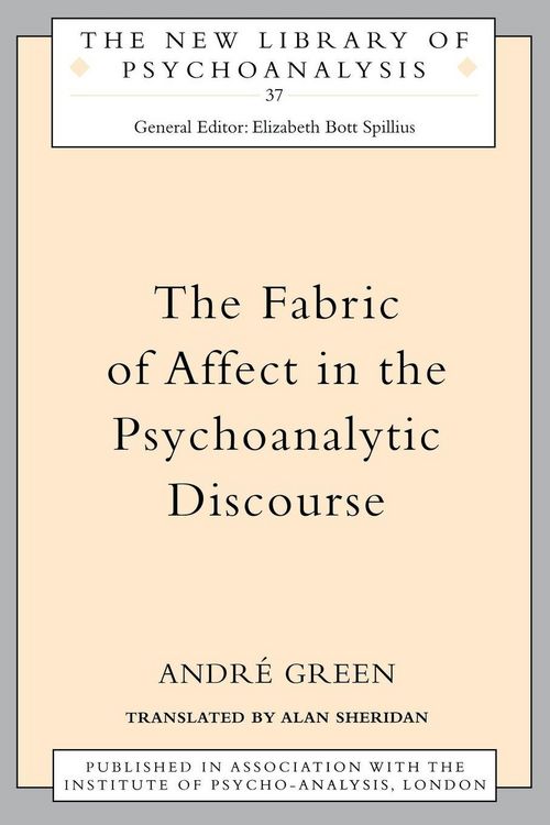 Produktbild: The Fabric of Affect in the Psychoanalytic Discourse