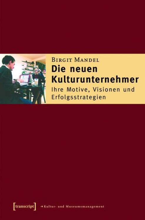 Produktbild: Die neuen Kulturunternehmer