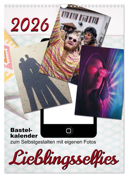 Produktbild: Lieblingsselfies (Wandkalender 2026 DIN A3 hoch), CALVENDO Monatskalender