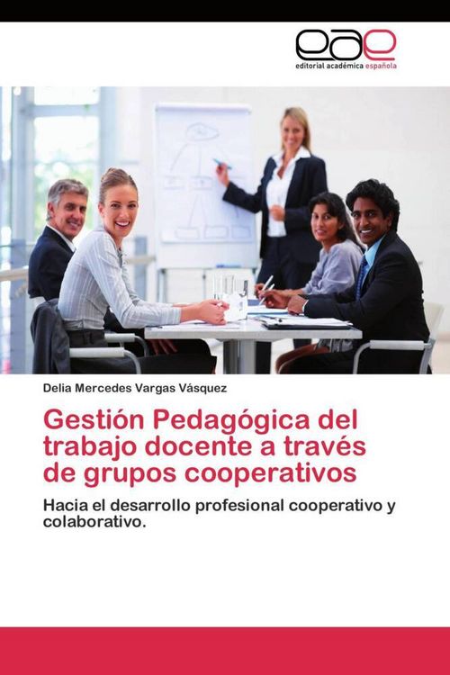 Produktbild: Gesti&oacute;n Pedag&oacute;gica del trabajo docente a trav&eacute;s de grupos cooperativos